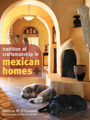 cover image of Tradition of Craftsmanship in Mexican Homes